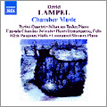 D.Lampel: Chamber Music - String Quartet, Piano Sonata, String Sextet, etc / Parisii Quartet, Sebastien Risler, etc D.Lampel: Chamber Music - String Quartet, Piano Sonata, String Sextet, etc / Parisii Quartet, Sebastien Risler, etc