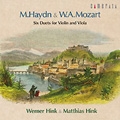 ミヒャエル・ハイドン&モーツァルト:6つのデュエット-ヴァイオリンとヴィオラのための