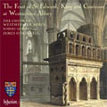 THE FEAST OF ST.EDWARD KING & CONFESSOR AT WESTMINSTER ABBEY:JAMES O'DONNELL(cond)/CHOIR OF WESTMINSTER ABBEY/ETC