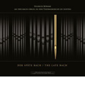 ウルリヒ・ベーメ/The Late Bach - J.S.Bach： Organ Works Vol.3 / Ullrich Bohme[VKJK0806]