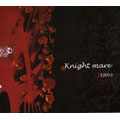 knight mare＜3,000枚限定盤＞