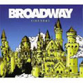 Broadway (Rock)/Kingdoms