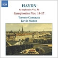 HAYDN:SYMPHONIES VOL.30:SYMPHONY NO.14/NO.15/NO.16/NO.17:KEVIN MALLON(cond)/TORONTO CAMERATA