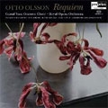 Otto Olsson: Requiem Otto Olsson: Requiem
