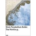 9mm Parabellum Bullet 「The World e.p.」 バンド・スコア