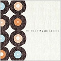 マイ・ディア・ミュージック・ラヴァーズ