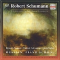 Schumann -In the Interpretation Regarding of the Great Russian Pianists: Kreisleriana Op.16, Papillons Op.2, Fantasiestucke Op.12 (1951-52) / Heinrich Neuhaus(p), Vladimir Sofronitsky(p), Maria Yudina(p) Schumann -In the Interpretation Regarding of the Great Russian Pianists: Kreisleriana Op.16, Papillons Op.2, Fantasiestucke Op.12 (1951-52) / Heinrich Neuhaus(p), Vladimir Sofronitsky(p), Maria Yudina(p)