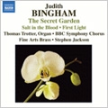 Bingham:The Secret Garden/Salt in the Blood/First Light/etc:Stephen Jackson(cond)/BBC Symphony Chorus/etc