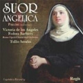 Puccini: Suor Angelica / Tullio Serafin, Rome Opera Orchestra & Chorus, Victoria de los Angeles, Fedora Barbieri