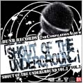 SHOUT OF THE UNDERGROUND Vol.2