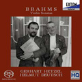 ブラームス: ヴァイオリン･ソナタ第1番 Op.78 ｢雨の歌｣, 第2番 Op.100, 第3番 Op.108 / ゲアハルト･ヘッツェル, ヘルムート･ドイチュ