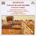 Respighi: Concerto in modo misolidio, etc / Scherbakov