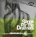 Songs For The Dreamers