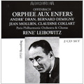 Offenbach: Orphee Aux Enfers (1953) / Rene Leibowitz(cond), Paris Philharmonic Orchestra & Chorus, Andre Dran(T), Bernard Demigny(Br), Claudine Collart(S), etc 