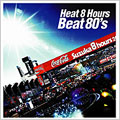 Heat 8 Hours Beat 80's