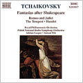 Tchaikovsky: Fantasias after Shakespeare