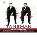 Tansman: Works for Cello and Piano / Jan Kalinowski, Marek Szlezer Tansman: Works for Cello and Piano / Jan Kalinowski, Marek Szlezer