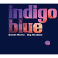 Sweet Home/Big Mistake