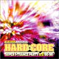 DJ SILVER PRESENTS HARD☆CORE SUPER J-TRANCE PARTY Vol.2 80'～90'