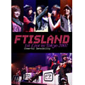 FTIsland 1st Live in Tokyo 2007～Cheerful Sensibility～