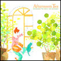 AFTERNOON TEA MUSIC FOR BLOOMING