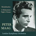 Mendelssohn: A Midsummer Night's Dream / Peter Maag, LSO, Jennifer Vyvyan, Marion Lowe, etc