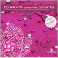 DJ Ravin Presents Shanta : A Musical Journey By Riccardo Eberspacher
