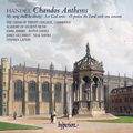 Handel: Chandos Anthems - No.9 "O Praise the Lord with One Consent" HWV.254, No.11 "Let God Arise" HWV.256a, etc / Stephen Layton, AAM, Trinity College Choir Cambridge, etc