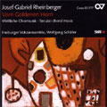 Vom goldenen Horn: Secular Choral Music by Josef Gabriel Rheinberger Vom goldenen Horn: Secular Choral Music by Josef Gabriel Rheinberger