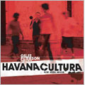 Gilles Peterson Presents Havana Cultura -New Cuba Sound