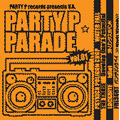 PARTY P PARADE Vol.1 PARTY P PARADE Vol.1