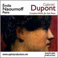 G.デュポン: ピアノ作品全集 - 病める時, 砂丘にある家 / エミール･ナウモフ