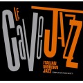 LE CAVE JAZZ - ITALIAN MODERN JAZZ COMPILED BY PAOLO SCOTTI[RBCP-2407]
