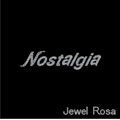 Nostalgia -ジュエル, ノスタルジア, フランス組曲第1番-第2番, 第5番-第6番, 天泣, シャコンヌ / Jewel Rosa Nostalgia -ジュエル, ノスタルジア, フランス組曲第1番-第2番, 第5番-第6番, 天泣, シャコンヌ / Jewel Rosa
