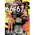 SWINGING LONDON 66-67 APOCALYPSE:A REQUIEM for the SIXTIES(77・英)