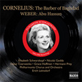 P.Cornelius: The Barber of Baghdad (1956); Weber: Abu Hassan (1944)/ Elisabeth Schwarzkopf(S), Gerhard Unger(T), Hermann Prey(Bs-Br), Leopold Ludwig(cond), Philharmonia Orchestra, etc