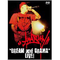 "DREAM AND DRAMA" LIVE! "DREAM AND DRAMA" LIVE!