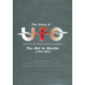 The Story Of UFO : Too Hot To Handle