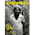 Wax Poetics Japan No.4