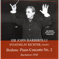 Richter, Sviatoslav/Barbirolli, John/Bucharest Philharmonic Orchestra/Brahms Piano Concerto No.2 Op.83 Debussy La Mer (1958) / Sviatoslav Richter(p), John Barbirolli(cond), Bucharest PO[ARPCD0407]