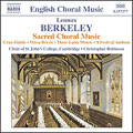 Berkeley: Sacred Choral Music