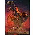 Gypsy Fire Part 1