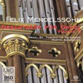 Mendelssohn: Complete Works for Organ Vol.2 / Martin Schmeding Mendelssohn: Complete Works for Organ Vol.2 / Martin Schmeding