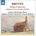 Britten: Piano Concerto, Johnson Over Jordan (Suite)