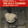 タビー・ヘイズ・アンド・ザ・ジャズ・クーリアーズ　ｆｅａｔ．ロニー・スコット（アナログ限定盤）＜完全生産限定盤＞