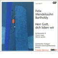 Mendelssohn: Herr Gott, dich loben wir -Church Music IX: Kommt, lasst uns anbeten Op.46, Ach Gott, vom Himmel sieh darein, etc (6/2-7/2008) / Frieder Bernius(cond), Deutsche Kammerphilharmonie Bremen, Andrea L.Brown(S), etc Mendelssohn: Herr Gott, dich loben wir -Church Music IX: Kommt, lasst uns anbeten Op.46, Ach Gott, vom Himmel sieh darein, etc (6/2-7/2008) / Frieder Bernius(cond), Deutsche Kammerphilharmonie Bremen, Andrea L.Brown(S), etc