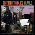 ポスト・エレクトリック・ブルース ポスト・エレクトリック・ブルース