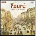 Faure: Chamber Works
