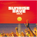 Sunrise Rave Vol.2