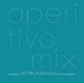 aperitivo mix/SATORU KURIHARA from JAZZIN' PARK